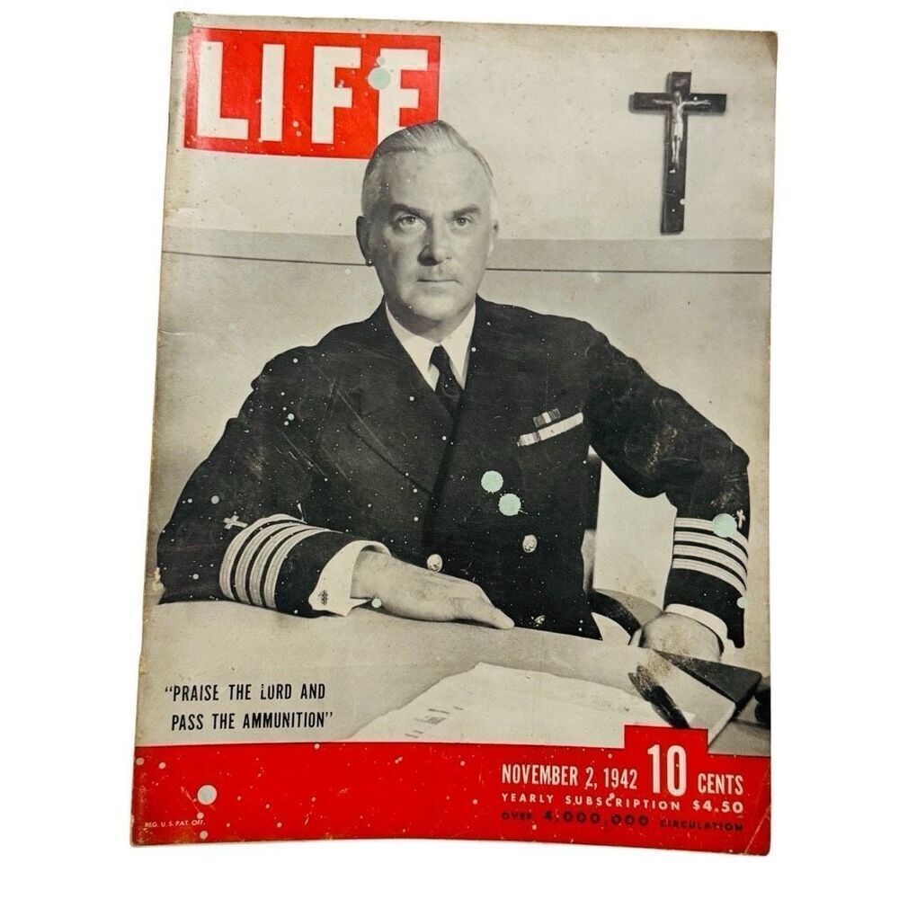 Life Magazine Nov. 2nd 1942 “Praise the Lord & Pass the Ammunition"